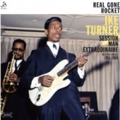 Turner, Ike 'Real Gone Rocket – Session Man Extraordinaire'  LP